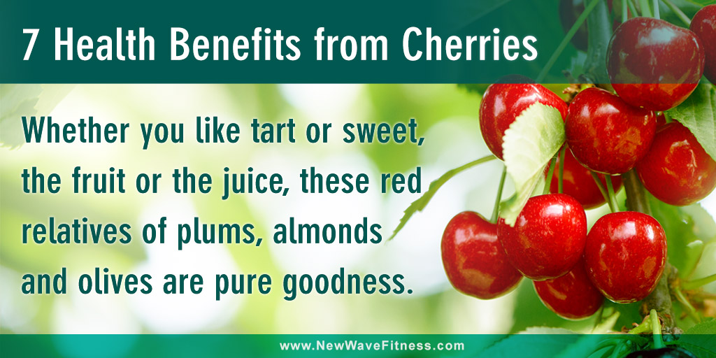 7 Health Benefits from Cherries New Wave Fitness Personal Trainers